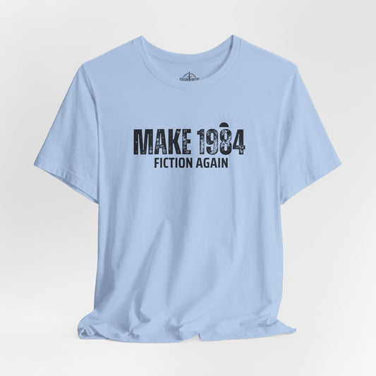 Make 1984 Fiction Again