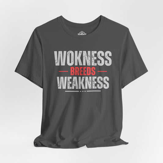 Wokeness Breeds Weakness