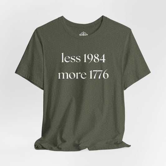 less 1984 more 1776